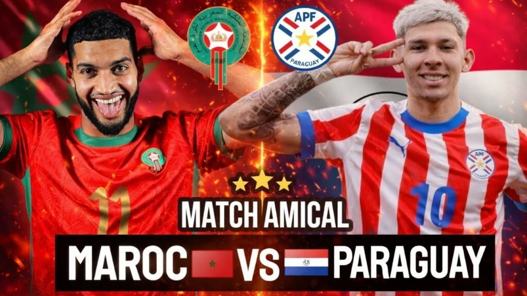 Maroc vs Paraguay 2026
